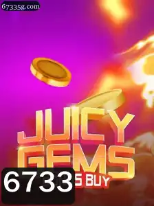 JuicyGemsBonusBuy: Um Mergulho no Mundo das Joias Vivas
